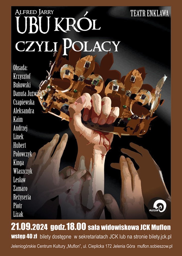 plakat spektaklu teatru Eklawa pt. "Ubu Król, czyli Polacy"