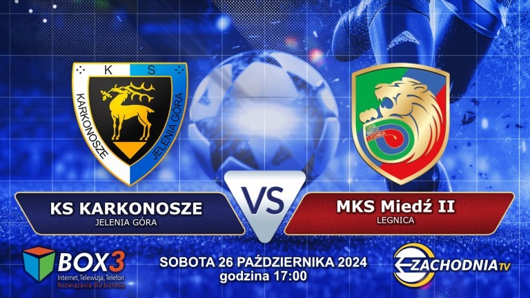 Transmisja meczu KS Karkonosze vs MKS Miedź II Legnica