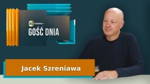 Gość Dnia-Jacek Szreniawa - miniaturka programu