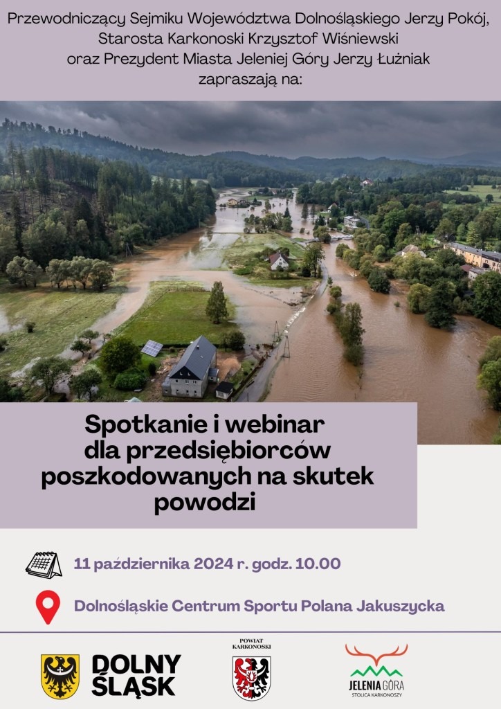 spotkanie i webinar dla przedsiębiorców poszkodowanych wskutek powodzi - plakat spotkania, które odbędzie się w DCS Polana Jakuszycka