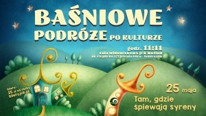 baśniowe podróże po kulturze