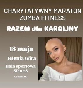 charytatywny maraton zumba fitness razem dla karoliny