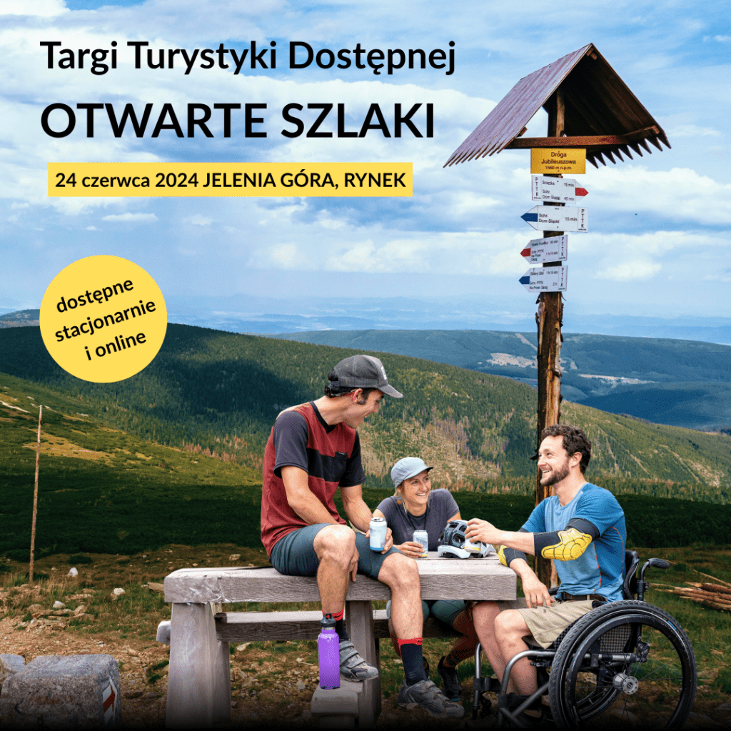 Już 24 czerwca – „Otwarte Szlaki” w Jeleniej Górze. Targi Turystyki Dostępnej pełne inspiracji i mocnych historii