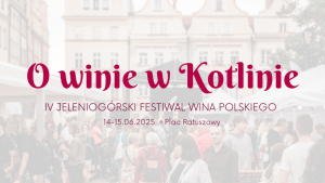 festiwal o winie w kotlinie