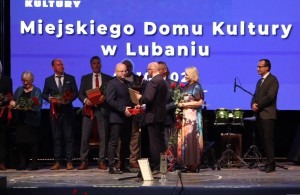 Filary Kultury w Lubaniu z okazji 80 lat działalności Miejskiego Domu Kultury