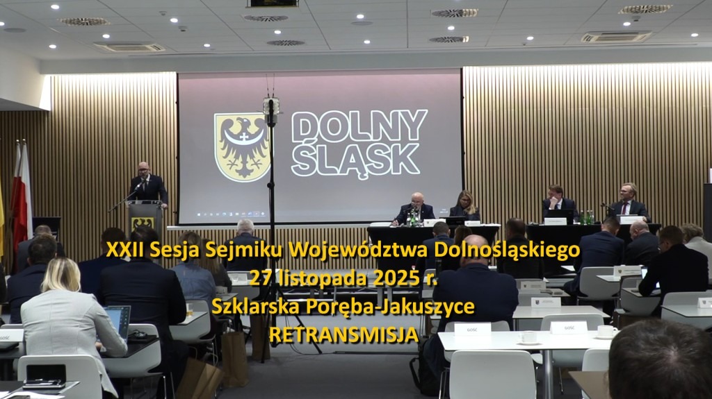 Wyjazdowa Sesja Sejmiku Dolnośląskiego w Jakuszycach