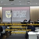 Wyjazdowa Sesja Sejmiku Dolnośląskiego w Jakuszycach