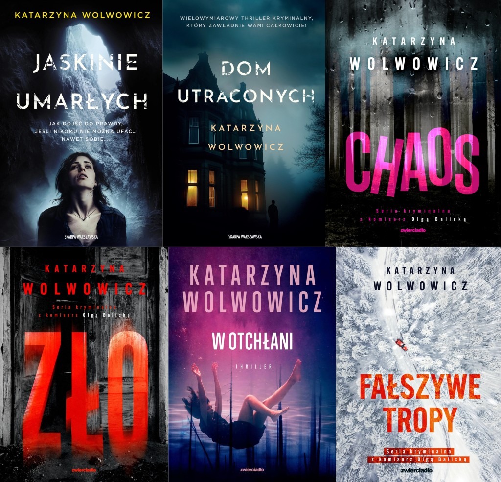Okładki powieści kryminalnych Katarzyny Wolwowicz