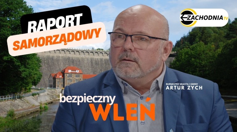 Wleń bezpieczny, Inwestycje Wleń 2026, Zych burmistrz Wlenia, Wleń po powodzi Wleń, Zamek Lenno turystyka, Budżet gminy Wleń 2026