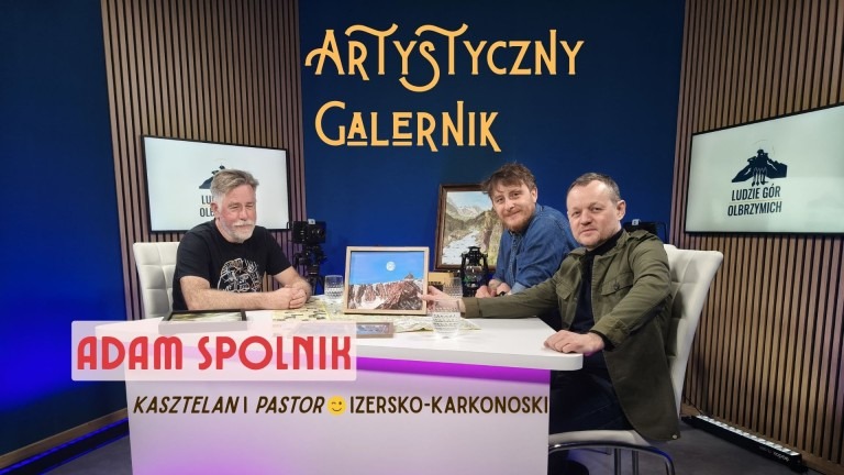 Artystyczny Galernik Izerski, Karkonoski, Olbrzymi — Adam Spolnik, jeden z ludzi Gór Olbrzymich