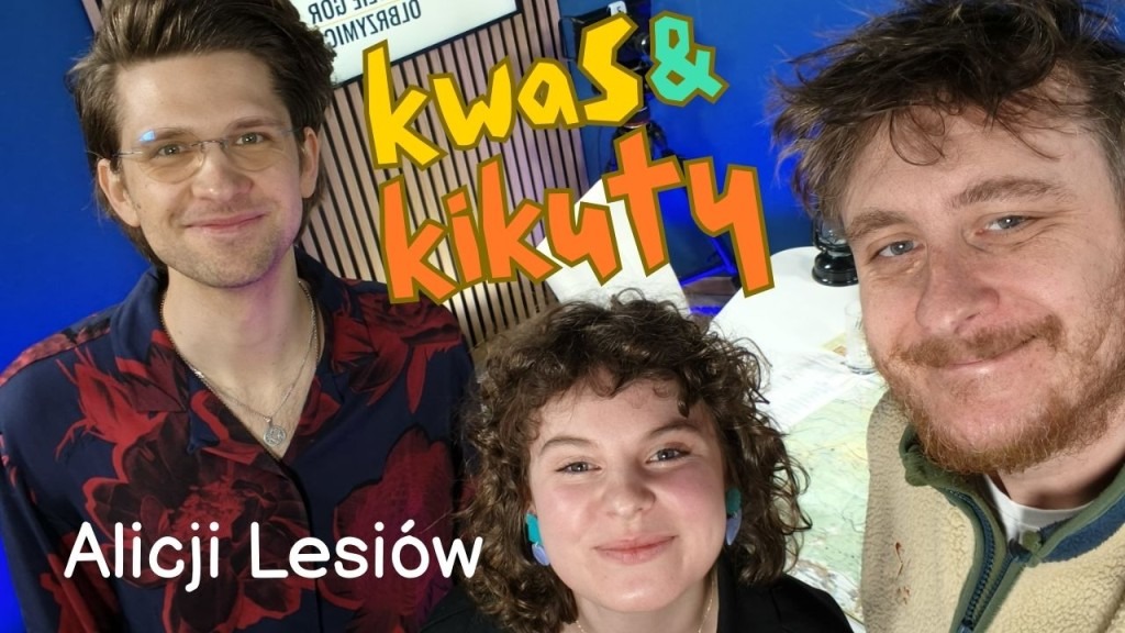 Kwas i kikuty Alicji Lesiów