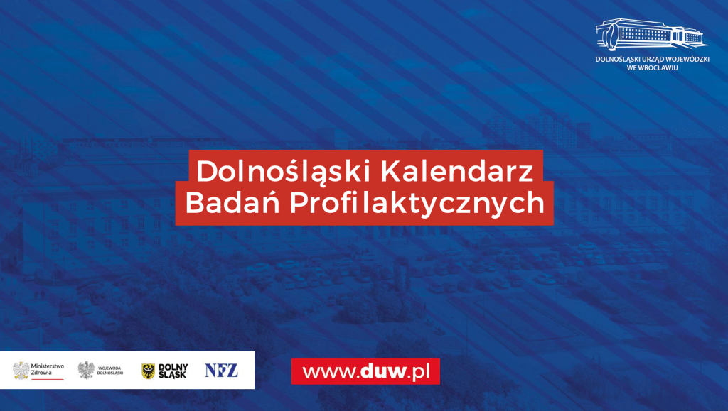 Dolny Śląsk wprowadza kalendarz badań