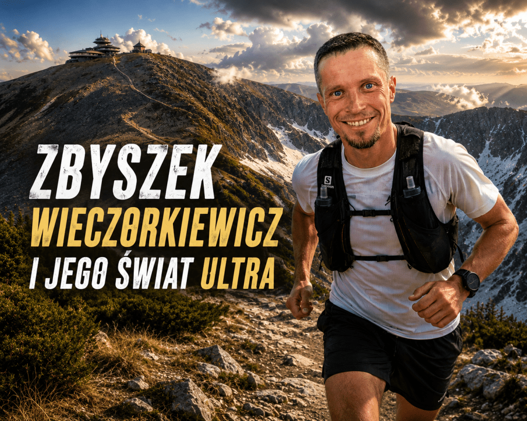 Ludzie Gór Olbrzymich-Zbigniew Wieczorkiewicz i jego świat ultra