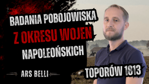 Paweł Zawadzki odsłania kulisy bitwy pod Toporowem z 1813 roku